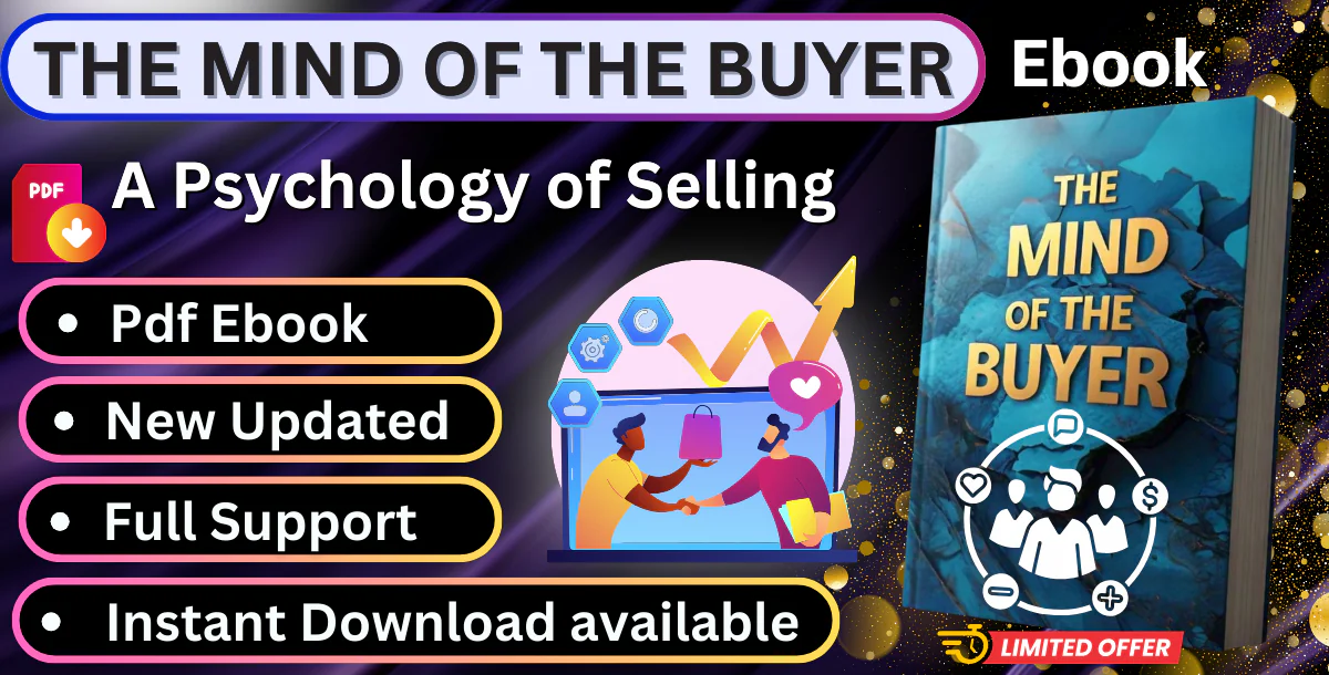 THEMIND OF THEBUYER (A PSYCHOLOGY OF SELLING)