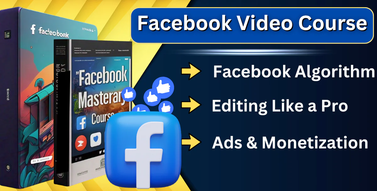 Facebook Video Mastery Course